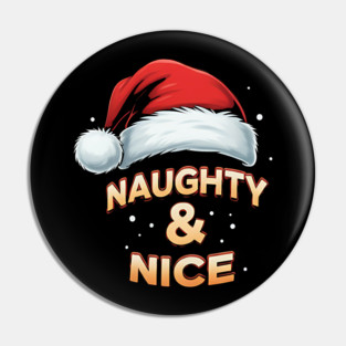 Naughty and Nice Pin