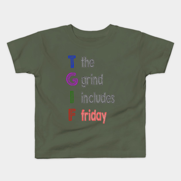 TGIF Kids T-Shirt by alblais