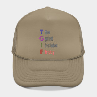 TGIF Hat