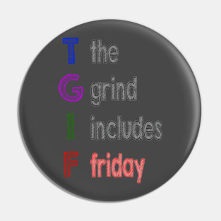 TGIF Pin