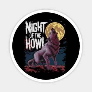 Night of the Howl Halloween Wolf Design Magnet