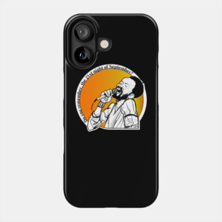 The 21st Day of September Phone Case