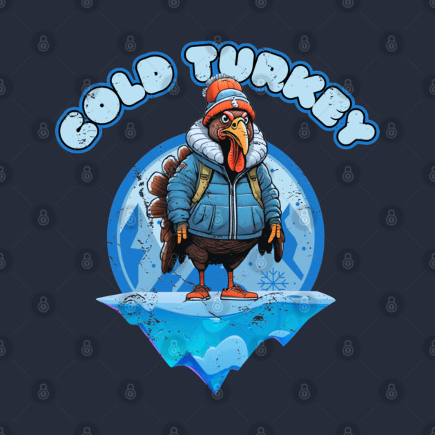Cold Turkey by Kenny The Bartender's Tee Emporium