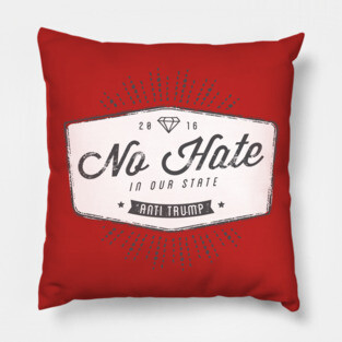Diamond No Hate in Our State Pillow