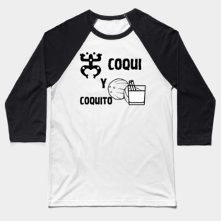 Coqui y Coquito 4 Baseball T-Shirt