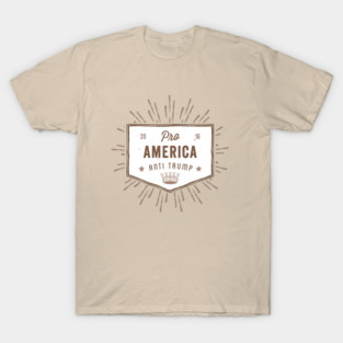 Pro America Anti Trump T-Shirt