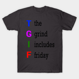 TGIF T-Shirt