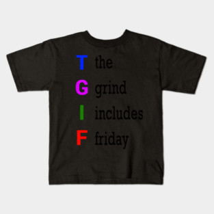 TGIF Kids T-Shirt