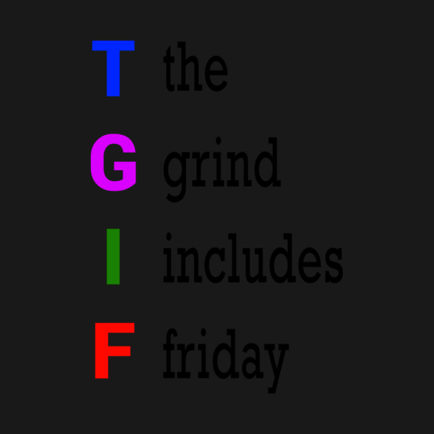 TGIF by alblais