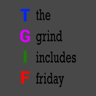 TGIF T-Shirt