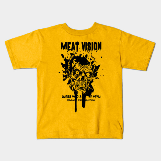 MEAT VISION Kids T-Shirt by artslaves