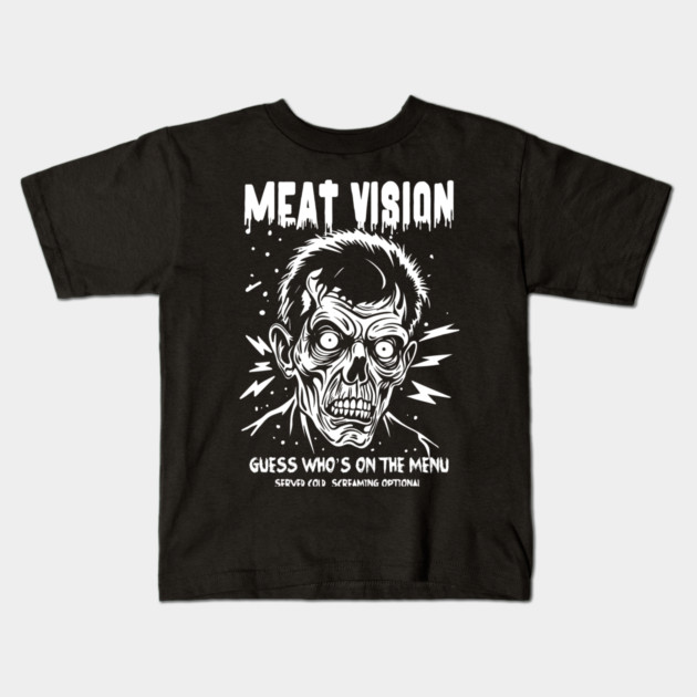 MEAT VISION Kids T-Shirt by artslaves