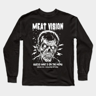MEAT VISION Long Sleeve T-Shirt