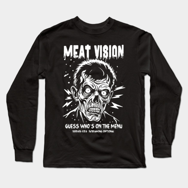 MEAT VISION Long Sleeve T-Shirt by artslaves
