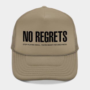 NO REGRETS Hat