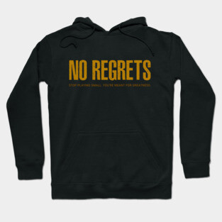 NO REGRETS Hoodie