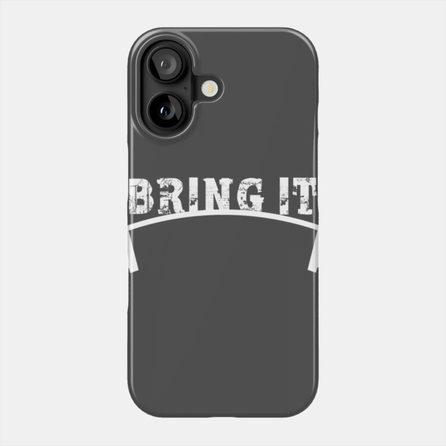 Bring It Phone Case by alblais