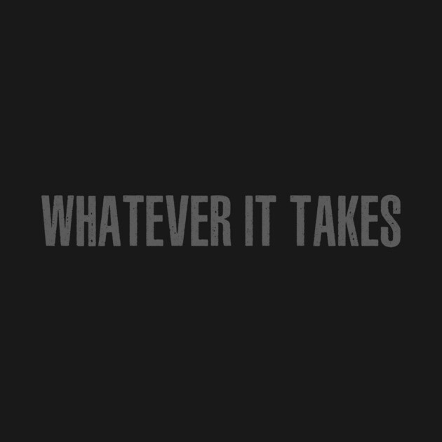 Whatever It Takes by alblais