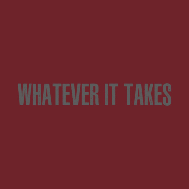 Whatever It Takes by alblais