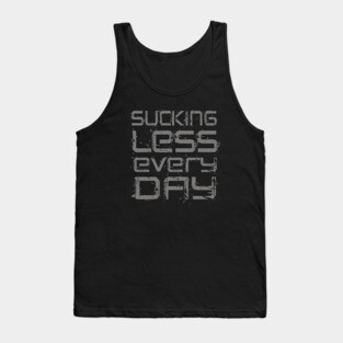 Sucking Less Every Day Tank Top