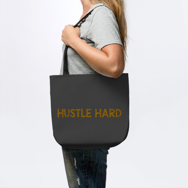 Hustle Hard by alblais
