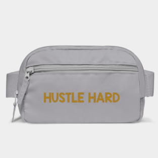 Hustle Hard Bag