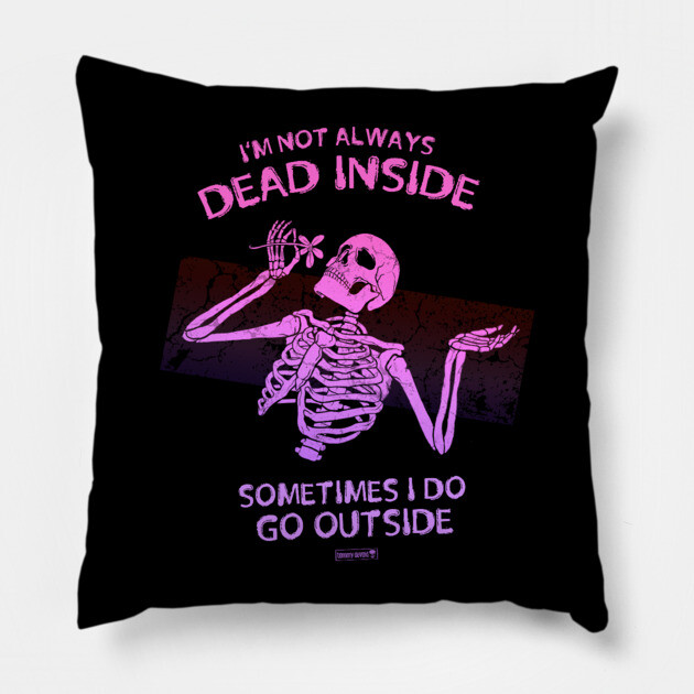 Dead Inside Pillow by Tommy Devoid