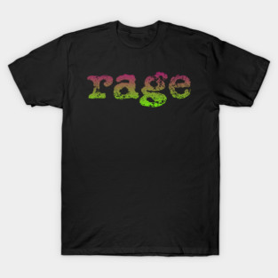 Rage T-Shirt