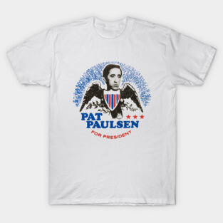 Pat Paulsen For President T-Shirt