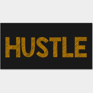 Hustle Posters and Art