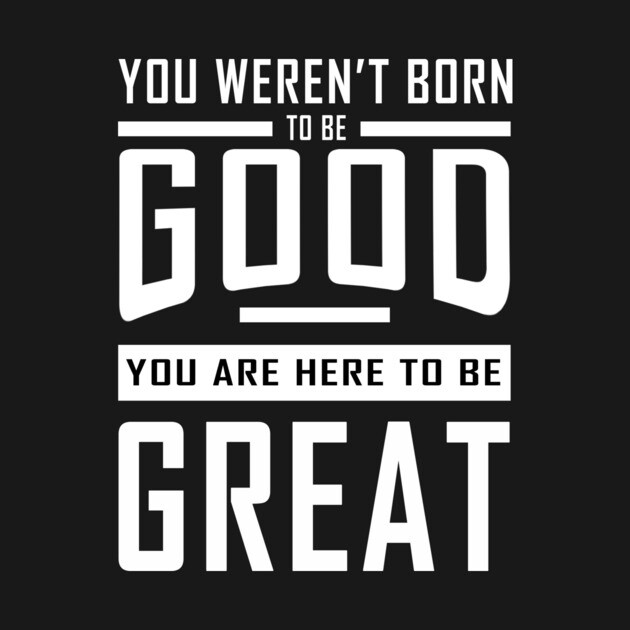 Good To Great by alblais