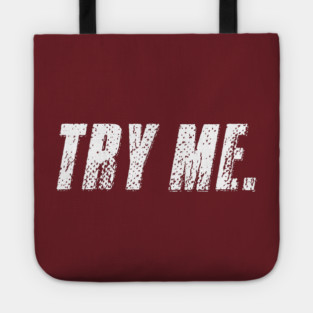 Try Me Tote