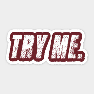 Try Me Sticker