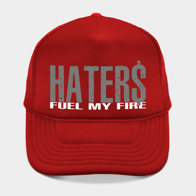 Haters Fuel My Fire by alblais