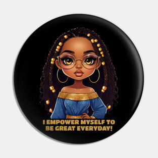 I Empower Myself - Black Woman Pin