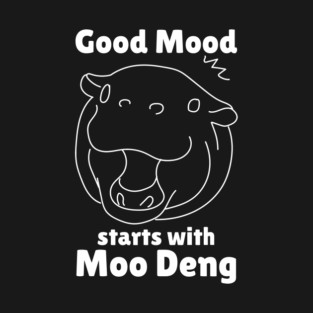 Good Mood Starts With Moo Deng T-Shirt
