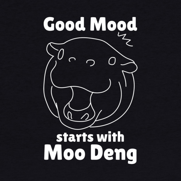 Good Mood Starts With Moo Deng by The WYLD Tribe