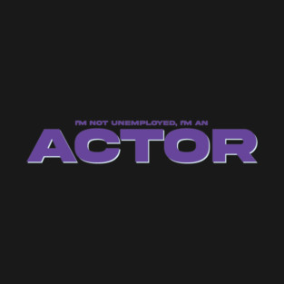 Actor T-Shirt
