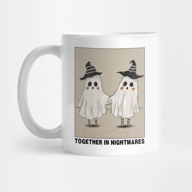Together In Nightmares Funny Witch Ghosts Halloween by The WYLD Tribe