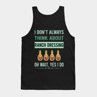 Yes I Do Ranch Dressing Tank Top