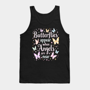 Butterflies Appear When Angels Are Near Tank Top