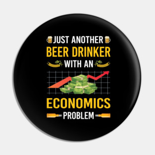 Beer Drinker Economics Economy Economist Pin