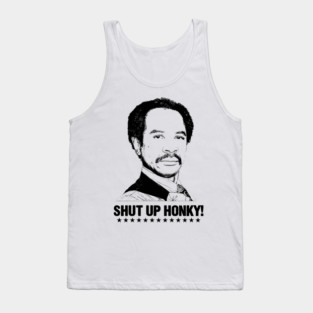 Shut Up Honky! Tank Top