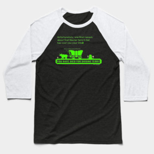 Oregon Trail - faux pa Baseball T-Shirt