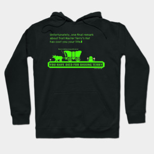 Oregon Trail - faux pa Hoodie