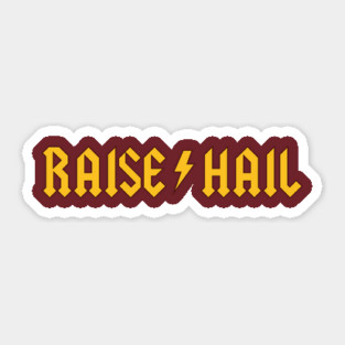 Commanders Raise Hail - AC DC Style Sticker