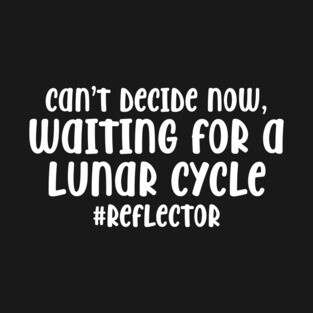 Humand Design - Reflector Funny T-Shirt