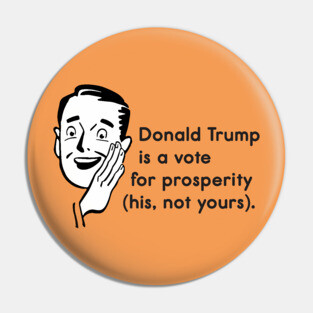 Donald Trump is a Vote for Prosperity Pin
