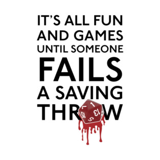Failed Saving Throw T-Shirt
