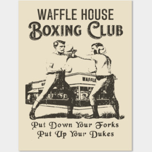 Waffle House Boxing Club Posters and Art